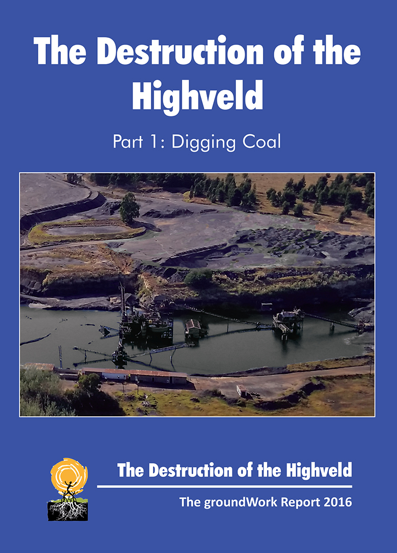 2016: The Destruction of the Highveld – Digging Coal
