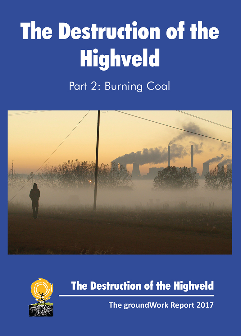 2017: The Destruction of the Highveld – Burning Coal