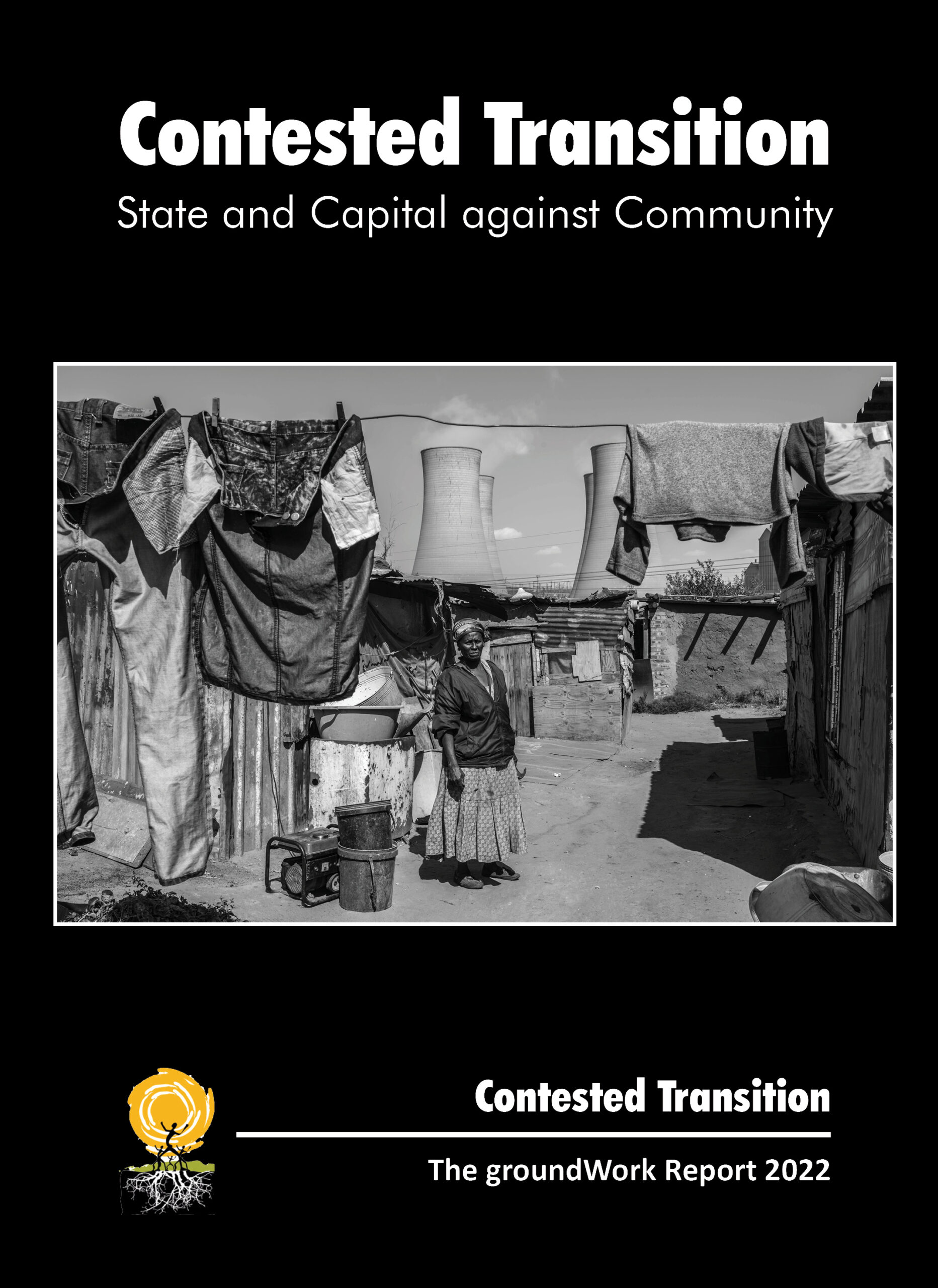 2022: Contested Transition – State and Capital against Community