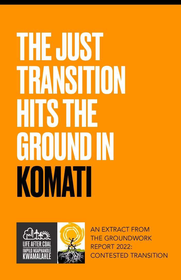 The Just Transition hits the ground in Komati