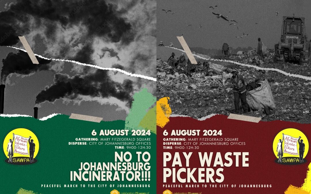 Don’t burn waste, pay waste pickers! – Waste pickers protest against a planned incinerator in Johannesburg and demand payment by waste producers from levies.